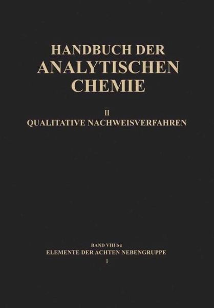 Elemente der Achten Nebengruppe I (eBook, PDF) Elemente der Achten Nebengruppe I (eBook, PDF)