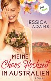 Meine Chaos-Hochzeit in Australien (eBook, ePUB)