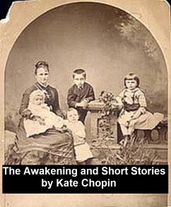 The Awakening and Selected Short Stories (eBook, ePUB) - Chopin, Kate