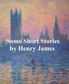 Some Short Stories (eBook, ePUB) - James, Henry