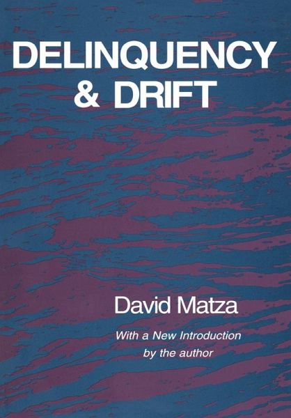Delinquency and Drift (eBook, ePUB) Delinquency and Drift (eBook, ePUB)