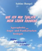 Wie ich mir täglich mein Leben erobere (eBook, ePUB)