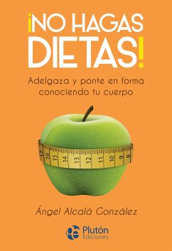Cover ¡No hagas dietas! (eBook, ePUB)