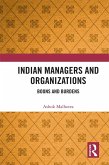 Indian Managers and Organizations (eBook, PDF)
