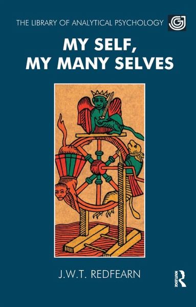 My Self, My Many Selves (eBook, PDF) My Self, My Many Selves (eBook, PDF)