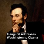 Inaugural Addresses Washington to Obama (eBook, ePUB)