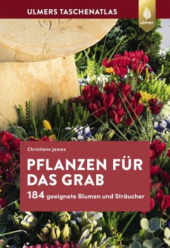 Pflanzen für das Grab (eBook, PDF) - James, Christiane