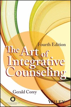 The Art of Integrative Counseling (eBook, ePUB) - Corey, Gerald