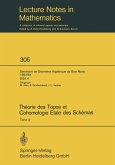 Théorie des Topos et Cohomologie Etale des Schémas. Séminaire de Géométrie Algébrique du Bois-Marie 1963-1964 (SGA 4) (eBook, PDF)