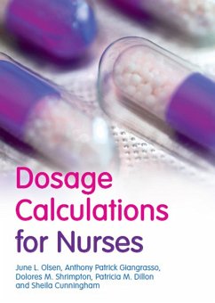 Dosage Calculations for Nurses uPDF eBook (eBook, PDF) - Olsen, June L.; Giangrasso, Anthony; Shrimpton, Dolores; Cunningham, Sheila