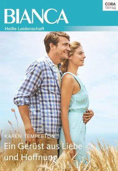 Ein Gerüst aus Liebe und Hoffnung (eBook, ePUB) - Templeton, Karen