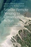 Satellite Remote Sensing for Conservation Action (eBook, ePUB)