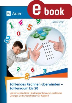 Zählendes Rechnen überwinden - Zahlenraum bis 20 (eBook, PDF) - Sinner, Daniel