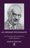 No Ordinary Psychoanalyst (eBook, PDF) No Ordinary Psychoanalyst (eBook, PDF)