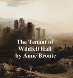 The Tenant of Wildfell Hall (eBook, ePUB)