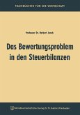 Das Bewertungsproblem in den Steuerbilanzen (eBook, PDF)