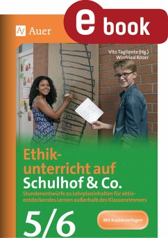 Ethikunterricht auf Schulhof & Co. Klasse 5-6 (eBook, PDF) - Röser, Winfried