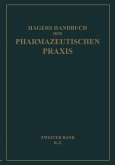 Hagers Handbuch der Pharmazeutischen Praxis für Apotheker, Arzneimittelhersteller, Drogisten, Ärzte und Medizinalbeamte (eBook, PDF)