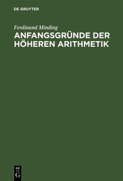 Anfangsgründe der höheren Arithmetik (eBook, PDF) - Minding, Ferdinand