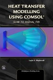 Heat Transfer Modelling Using COMSOL (eBook, PDF)