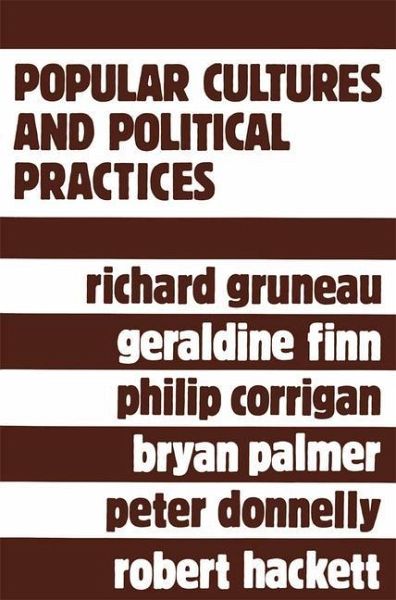 Popular Cultures and Political Practices (eBook, PDF)