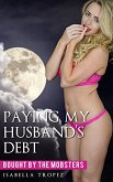 Paying My Husband's Debt (eBook, ePUB)