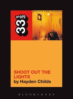 Richard and Linda Thompson's Shoot Out the Lights (eBook, ePUB) - Childs, Hayden