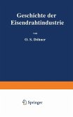 Geschichte der Eisendrahtindustrie (eBook, PDF)