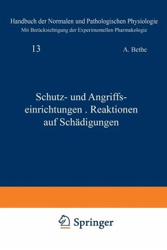 Schutz- und Angriffseinrichtungen · Reaktionen auf Schädigungen (eBook, PDF) - Bethe, A.; Bergmann, G. V.; Embden, G.; Ellinger, A.