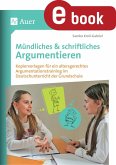 Mündliches & Schriftliches Argumentieren (eBook, PDF)