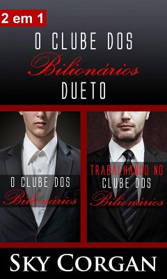 Cover O Clube dos Bilionarios Dueto (eBook, ePUB)