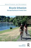 Bicycle Urbanism (eBook, ePUB)