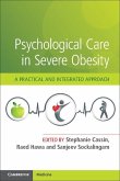 Psychological Care in Severe Obesity (eBook, ePUB)