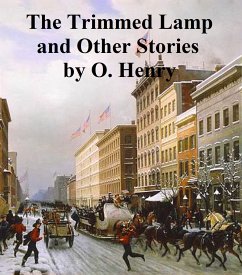 The Trimmed Lamp and Other Stories of the Four Million (eBook, ePUB) - Henry, O.