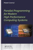 Parallel Programming for Modern High Performance Computing Systems (eBook, ePUB)
