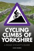 Cycling Climbs of Yorkshire (eBook, ePUB)