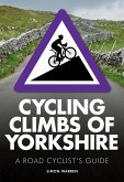 Cycling Climbs of Yorkshire (eBook, ePUB)