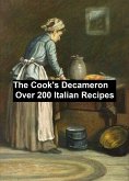 The Cook's Decameronover 200 Italian recipes (eBook, ePUB)