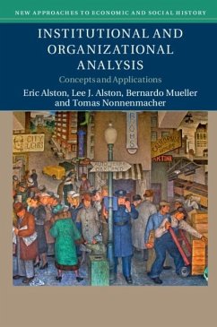Institutional and Organizational Analysis (eBook, ePUB) - Alston, Eric
