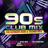 90s Club Mix-The Ultimative Rave - Bild 1