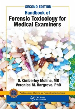 Handbook of Forensic Toxicology for Medical Examiners (eBook, ePUB) - Molina M. D., D. K.; Hargrove, Veronica