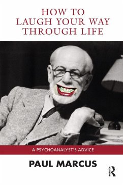 How to Laugh Your Way Through Life (eBook, ePUB) - Marcus, Paul