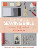 May Martin's Sewing Bible e-short 4: Christmas (eBook, ePUB) May Martin's Sewing Bible e-short 4: Christmas (eBook, ePUB)