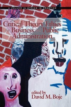 Critical Theory Ethics for Business and Public Administration (eBook, ePUB) Critical Theory Ethics for Business and Public Administration (eBook, ePUB)