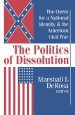The Politics of Dissolution (eBook, PDF)