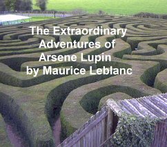 The Extraordinary Adventures of Arsene Lupin (eBook, ePUB) - Leblanc, Maurice