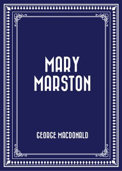 Mary Marston (eBook, ePUB) - MacDonald, George