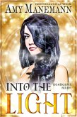 Into the Light (Lightkeeper Series, #1) (eBook, ePUB)