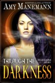 Through the Darkness (Lightkeeper Series, #1) (eBook, ePUB)
