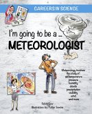 I'm going to be a Meteorologist (eBook, PDF)